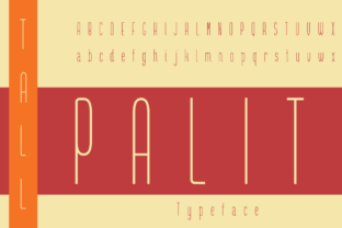 Long Tall Palito: A Typeface That Powers Your Campaign